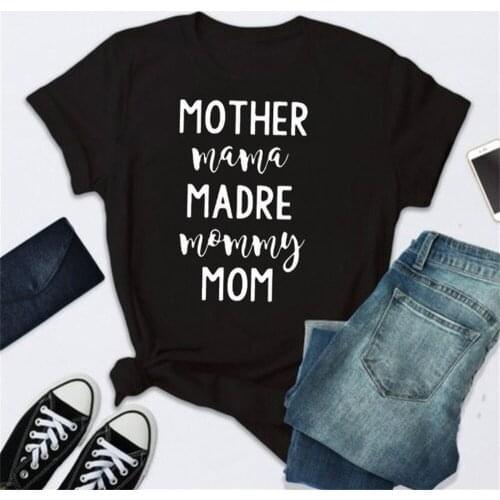 Mother Mama Madre Mommy Mom Letter Print T Shirt Women Short Sleeve O Neck Tshirt Summer Women Tee Shirt Tops TX5603