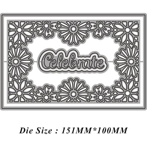 Celebrate Flower Rectangle Frame Metal Cutting Dies Cut Die Mold Card Scrapbooking Paper Craft Knife Mould Blade Punch Stencil