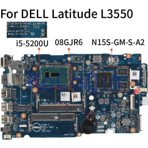 For DELL Latitude 3450 3550 L3450 L3550 I5-5200U GT830M Notebook Mainboard CN-08GJR6 LA-B072P SR23Y DDR3 Laptop Motherboard