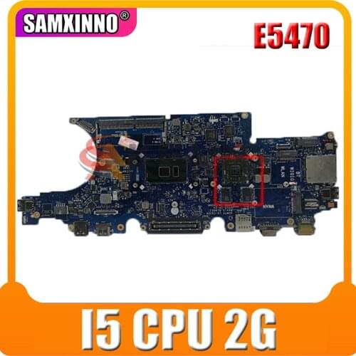 Original laptop Mainboard For DELL Latitude E5470 Core I5 Mainboard CN-0DN9PC 0DN9PC LA-C632P SR2F0 2G