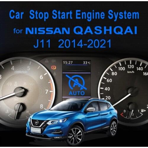 Car Start-Stop Close Module Starters For Nissan QASHQAI J11 2014-2021 Car Auto Stop Start Engine System Smart kit
