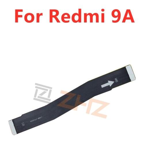 For Redmi 9A Mainboard Flex Cable Logic Main Board Motherboard Connect For Redmi 9 LCD Flex Cable Ribbon Repair Spare Parts