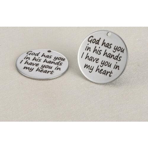 20pcs/lot 25mm New Arrival Stainless Steel Charms "God has you in his hands I have you in my heart "For Diy Jewellery Making