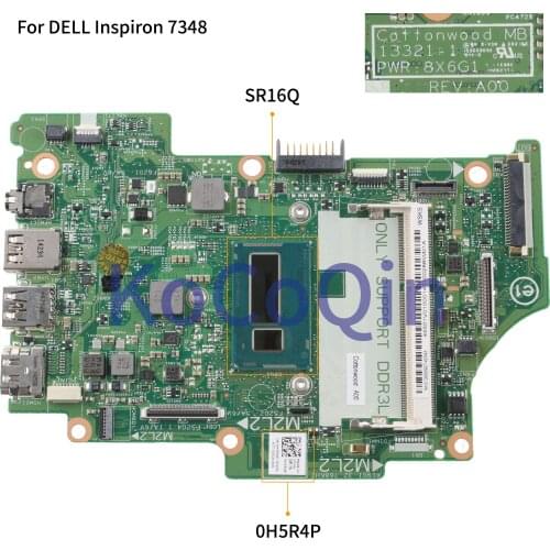 KoCoQin Laptop motherboard For DELL Inspiron 3148 7347 Core I3 Mainboard 13321-1 CN-0H5R4P 0H5R4P SR16Q CPU