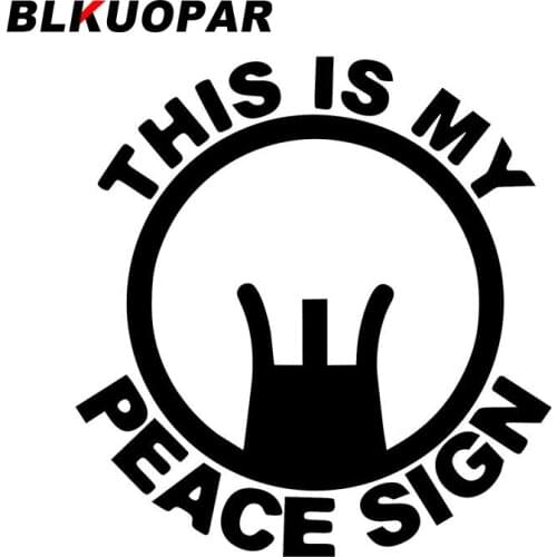 BLKUOPAR for This Is My Peace Sign Decals Vinyl Car Stickers Laptop Waterproof Refrigerator Sunscreen Funny Decoration