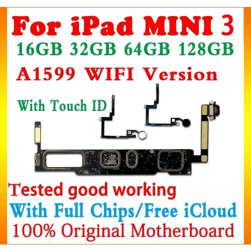 100% Original for ipad mini 3 A1599 Wifi Version motherboard with touch ID unlocked iCloud Clean for ipad mini 3 logic board