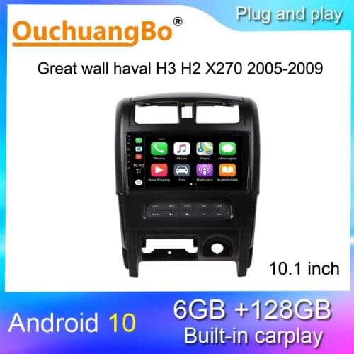 Ouchuangbo Android 10 car radio gps recorder for 10.1 inch GWM Great wall haval hover H3 H2 X270 2005-2009 with carplay DSP 64GB