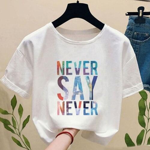 Summer Womens T-shirt Never Say Never Harajuku Graphic Print T-shirt Top Short Sleeve Top Female