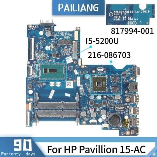 PAILIANG Laptop motherboard For HP Pavillion 15-AC Mainboard LA-C701P 817994-501 Core SR23Y I5-5200U 216-0867030