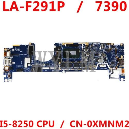 Good For Dell LATITUDE 7390 Motherboard I5-8250 CPU CN-0XMNM2 XMNM2 0XMNM2 LA-F291P MAINBOARD tested well