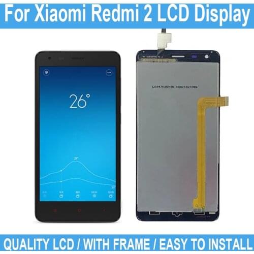 4.7" 100% New Repair Parts LCD For Xiaomi Redmi 2 Digitizer Assembly For Redmi 2 Display Touch Screen With Frame +Tested