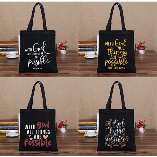 WITH GOD ALL THINGS ARE POSSIBLE Print Canvas Tote Bag for Woman 2021 Hope Shoulder Bag Eco Reusable Shopping Bag Handbags