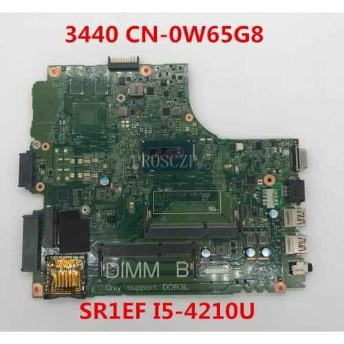 Free shipping For Latitude 3440 Laptop motherboard CN-0W65G8 0W65G8 W65G8 13221-1 With SR1EF I5-4210U CPU working well