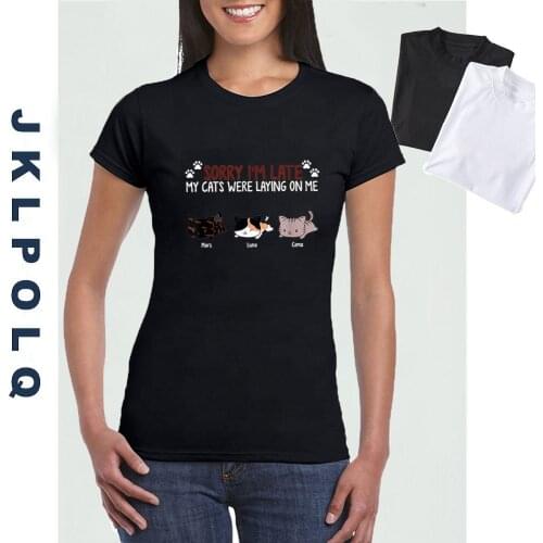 JKLPOLQ T-Shirt Womens Sorry I'm late My Cat Were Laying On Me Vintage Print Tops Funny Short Sleeve Tshirt Eu Size XS-3XL
