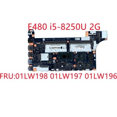 Original mainboard For Lenovo ThinkPad E480 i5-8250U 2G Laptop independent graphics card motherboard FRU:01LW198 01LW197 01LW19
