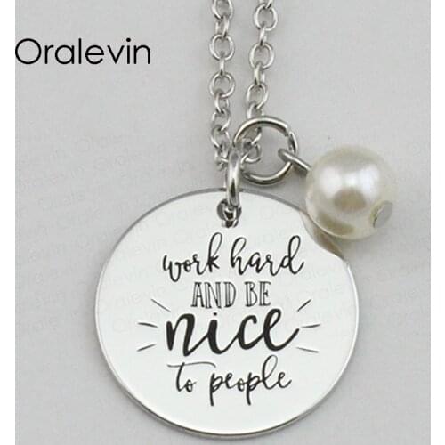 WORK HARD AND BE NICE TO PEOPLE Inspirational Hand Stamped Engraved Custom Charm Pendant Necklace Jewelry,10Pcs/Lot, #LN2254