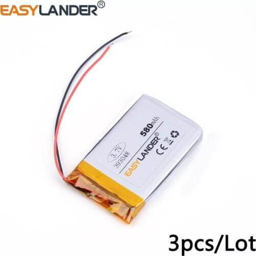 3pcs /Lot 3.7v lithium Li ion polymer rechargeable battery 393048 580mAh for MP3 MP4 Game Player LED light Lampe