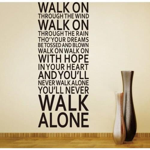 You'll never walk alone vinyl quote wall decal home decor living room bedroom art wallpaper wall stickers