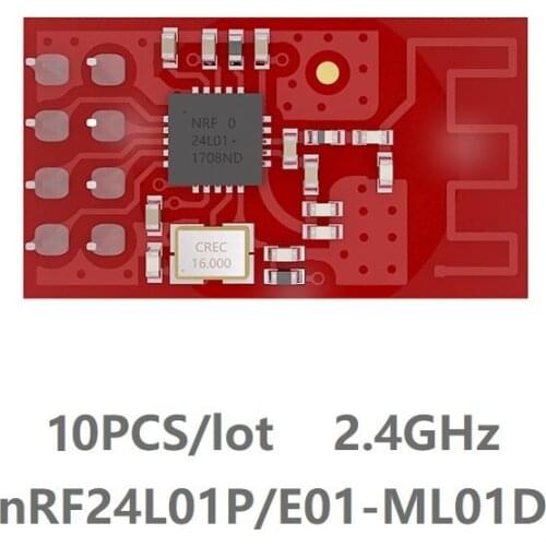 10pcs E01-ML01D nRF24L01P Radio Transceiver 2.4GHz SPI nRF24L01 SMD Module Wireless Receiver