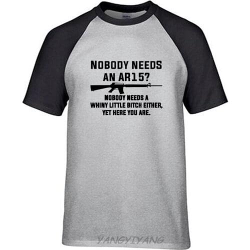 Summer T-Shirts Big Size For Men Nobody Needs An Ar 15 Dry Fit T Shirts Men Pre-Cotton Tshirts Classical Tee Top