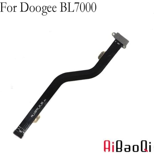 New Original DOOGEE BL7000 LCD Flex Cable Main FPC Connector Repair Accessories For DOOGEE BL7000 MTK6750T 5.5 inch phone