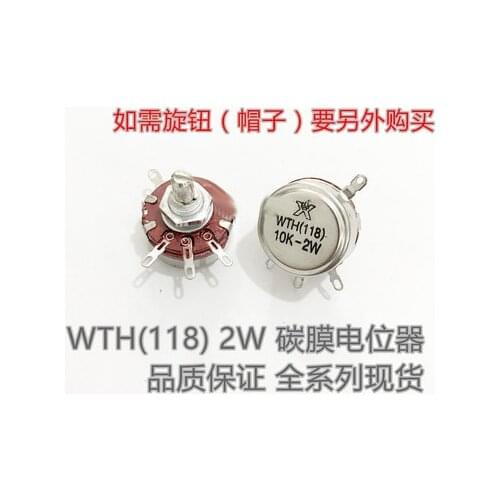WTH118-1A 2W 1K 2.2K 4.7K 10K 22K 47K 100K 470K 1M Potentiometer New Authentic Variable Resistor VR Resistance 100K Ohm WTH(118)