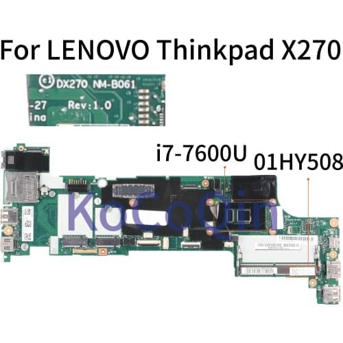 KoCoQin Laptop motherboard For LENOVO Thinkpad X270 Core SR33Z i7-7600U Mainboard 01HY508 NM-B061