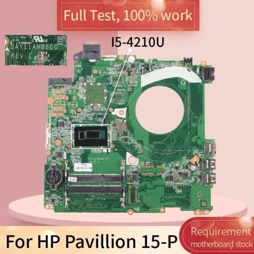 For HP Pavillion 15-P DAY11AMB6E0 I5-4210U DDR3 Notebook motherboard Mainboard full test 100% work