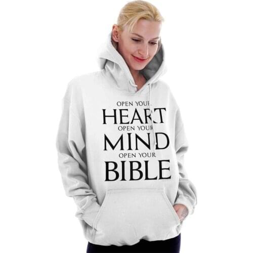 Open your heart open your mind open your Bible hoodies unisex funny slogan religion Christian pure cotton pullovers quote tops