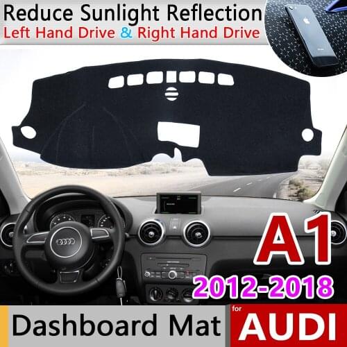 For Audi A1 2012~2018 Anti-Slip Mat Dashmat Dash Dashboard Cover Protector Pad Shade Board 2013 2014 2015 2016 2017 Accessories
