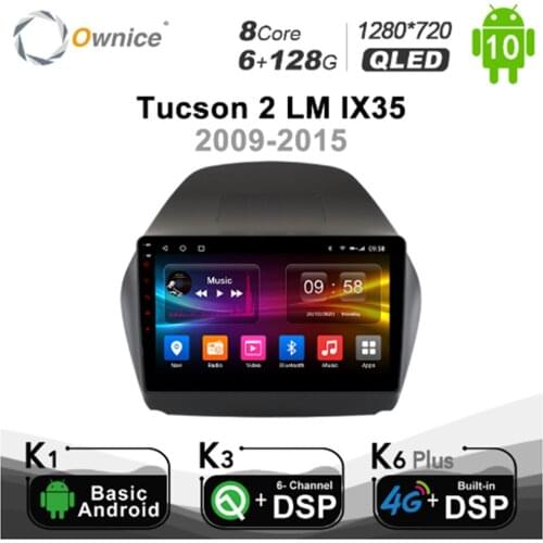 Ownice 6G Ram 128G Rom Android 10.0 Car DVD Player For Hyundai Tucson 2 LM IX35 2009 - 2015 SPDIF 4G DSP Car Radio GPS Navi