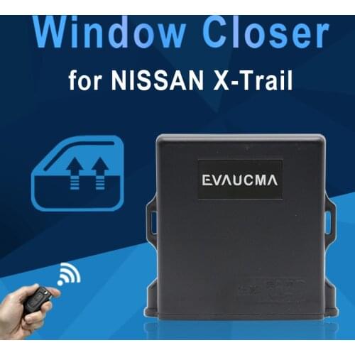 Car power window closer for NISSAN X-Trail XTrail automatic close windows intelligently 2019 2018 2017 2016 2010 2011