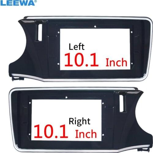 LEEWA Car Stereo Fascia Frame Adapter For Honda City Greiz Gienia LHD/RHD 10.1" Big Screen 2Din Dash Fitting Panel Frame Kit