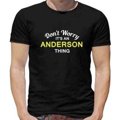 Do not worry it is an ANDERSON Thing T-Shirt-Last Name-custom-name