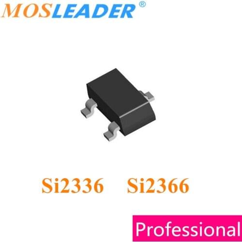 Mosleader Si2336 Si2366 SOT23 3000PCS Si2336DS Si2366DS Si2336DS-T1-GE3 Si2366DS-T1-GE3 N-Channel 20V 30V 3A 5.2A 5.8A Chinese