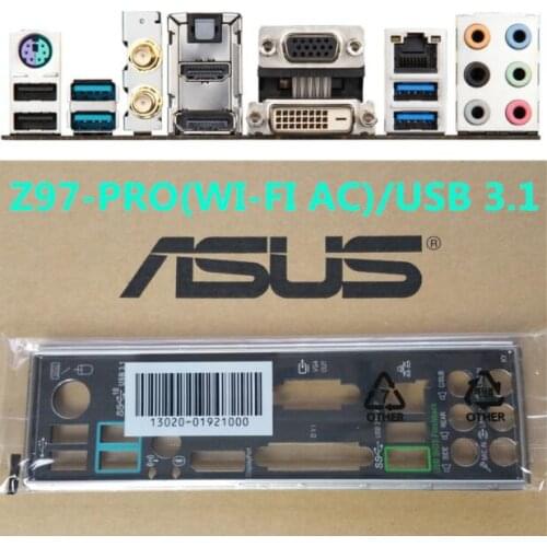 Original IO I/O Shield BackPlate Blende Bracket For Asus Z97-PRO(WI-FI AC)/USB 3.1