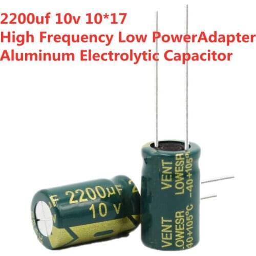 2200uf 10v High Frequency Low Power Adapter 10*17 Aluminum Electrolytic Capacitor