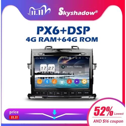 PX6 DSP IPS Android 10 4G +64GB Car DVD Player Wifi Bluetooth 5.0 RDS RADIO Camera TV GPS map For Toyota Alphard 2007-2012 2013