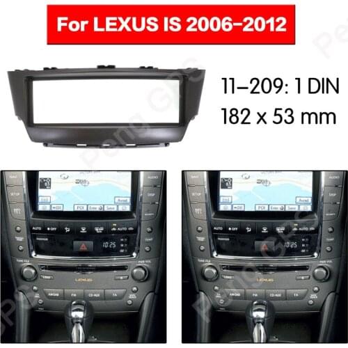 1 DIN Car Radio stereo Fitting installation adapter fascia For Lexus IS 2006 2007 2008 2009 2010 2011 2012 frame Audio