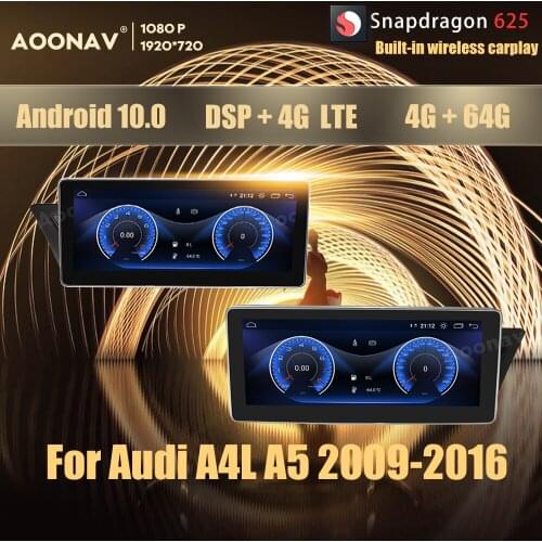 10.25 Inch 8Core 4+64G Android 10.0 Snapdragon 625 car radio GPS For Audi A4L A5 2009-2016 multimedia DVD player Head Unit