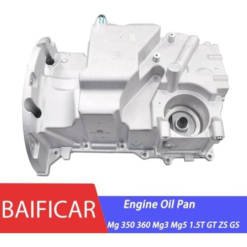 Baificar Brand New Engine Oil Pan 10019862 For Mg 350 360 MG3 MG5 1.5T GT ZS GS