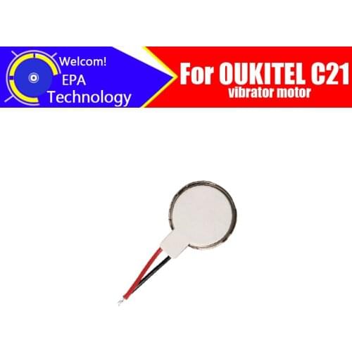 OUKITEL C21 Vibrator Motor 100% Original New Vibrator Flex Cable Ribbon Replacement Parts for OUKITEL C21
