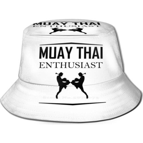 Muay Thai Enthusiast Unisex Fisherman Hats Bucket Hats Thai Muay Thai Thai Boxing Thailand Thai Boxer Thai Boxing Sayings Thai