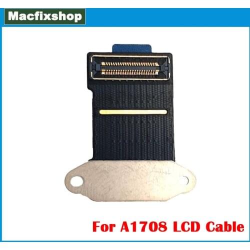 Original A1708 LCD Cable For Macbook Pro 13" Retina Touch Bar A1708 LCD Display Flex Cable 2016 2017 Year Replacement