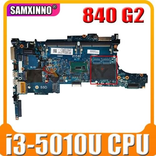 For HP EliteBook 850 G2 840 G2 Laptop Motherboard With i3-5010U 799509-601 799509-001 6050A2637901-MB-A02 MB 100% Tested