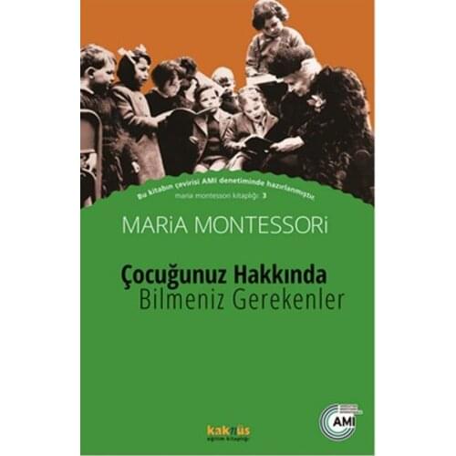 Need To Know About your child. Maria Montessori.Kaknüs Broadcasts