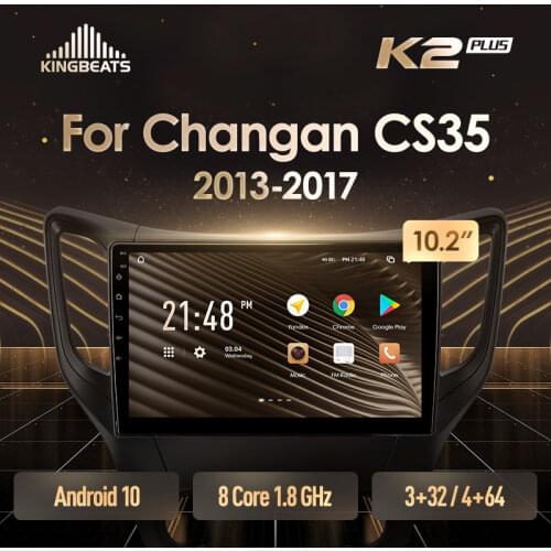 KingBeats Android 10 Octa-Core head unit HU 4G in Dash Car Radio Multimedia Video Player Navigation GPS For Changan CS35 2013 - 2017 no dvd 2 din Double Din Android Car Stereo 2din