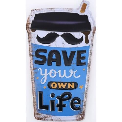 New Arrival Save Your Own Life Retro Metal Decoration Sign Plaque Cafe Bar Club Garage Signboard Painting Decor Poster Plate