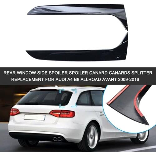 Rear Window Side Spoiler Spoiler Canard Canards Splitter Replacement for udi A4 B8 Allroad Avant 2009-2016