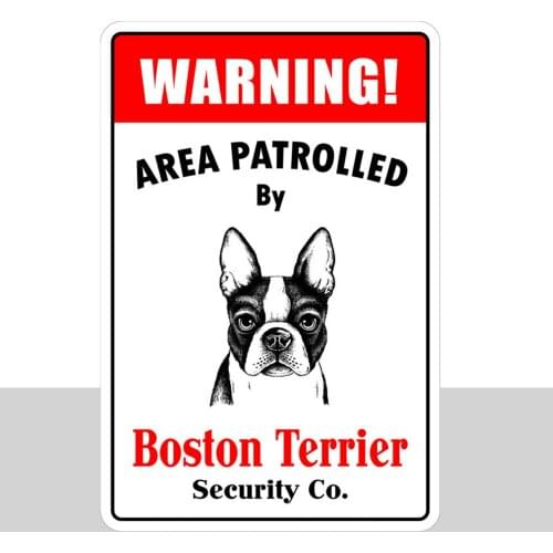 Aluminum Warning Area Patrolled By Boston Terrier 8 X12 Metal Novelty SignDecor Metal